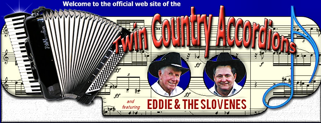Twin Country Accordions and Eddie & the Slovenes